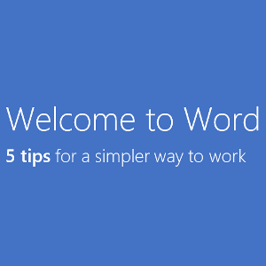 Word 2013：深入了解您应该期待的内容