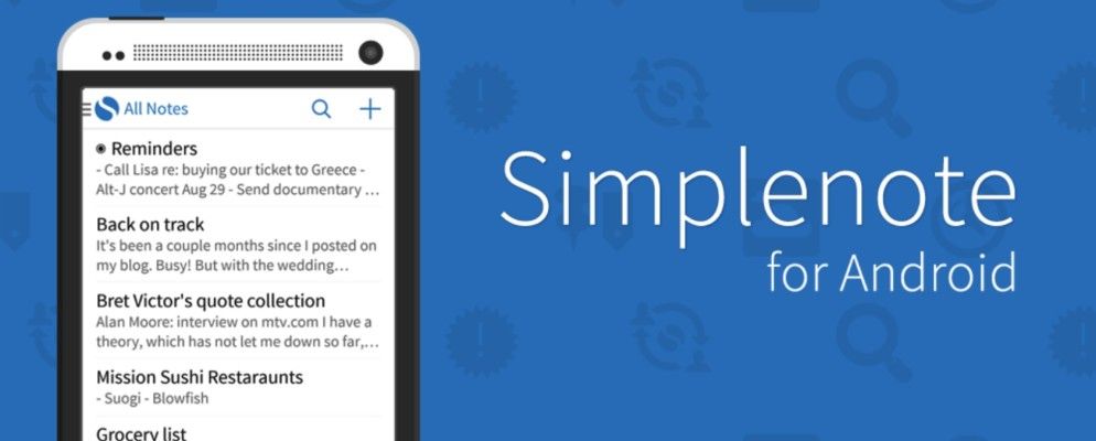 Simplenote推出官方Android应用程序，方便记笔记