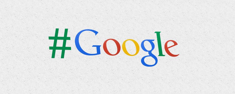 Google搜索增加了对标签的支持-但仅限于Google Plus