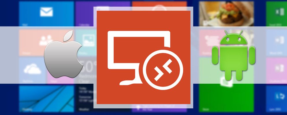 微软推出适用于iOS和Android的远程桌面