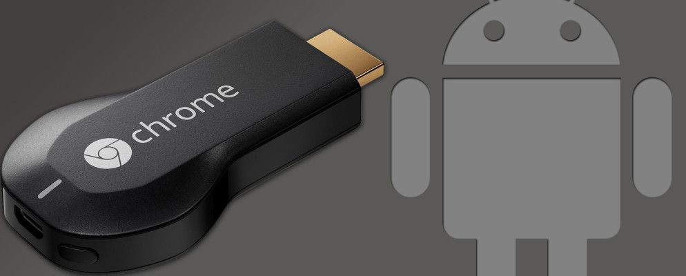Google Chromecast与Android TV Stick –您应该购买哪个?