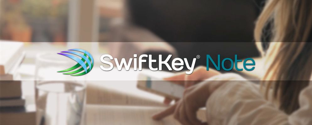 SwiftKey借助精巧的笔记应用程序智能地到达iOS