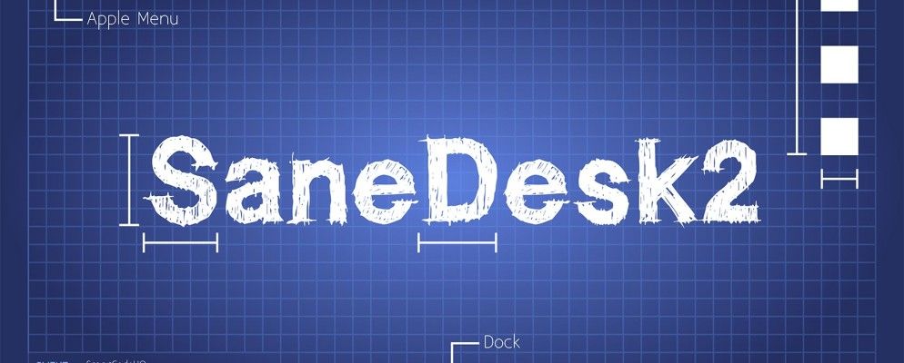 使用SaneDesk使Mac桌面再次高效