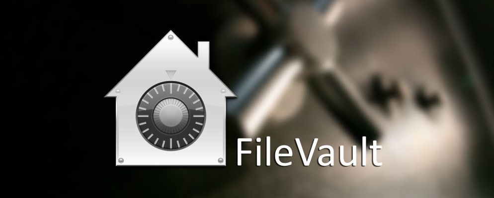 什么是macOS上的FileVault?如何使用它?