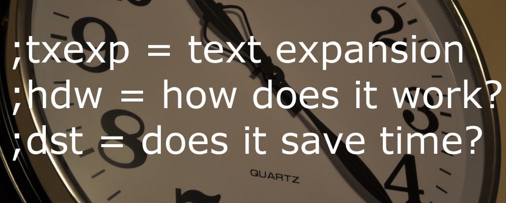 什么是文本扩展?它如何帮助您节省时间?