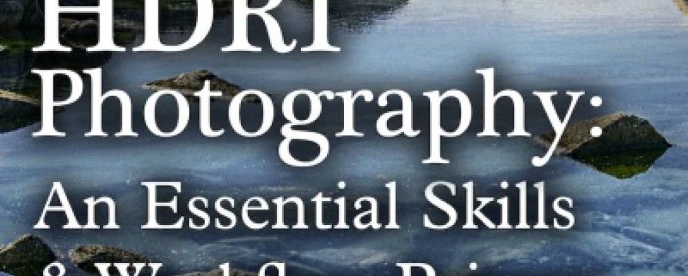 HDRI摄影:基本技能和工作流程入门