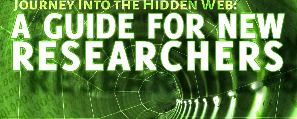 进入隐藏网络的旅程:新研究人员指南