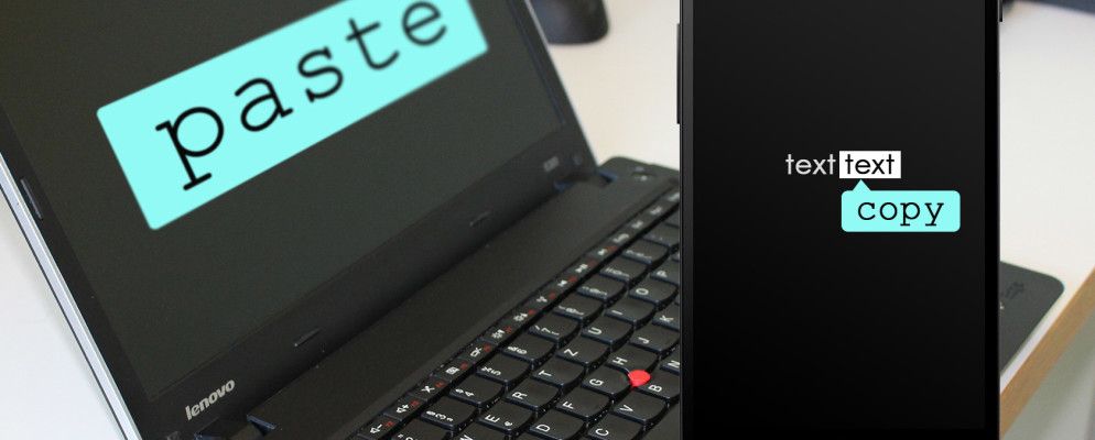 如何与Android设备和Vice Versa共享Windows剪贴板