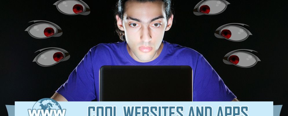 感觉有人在看着你吗? 5种检测和阻止跟踪的工具