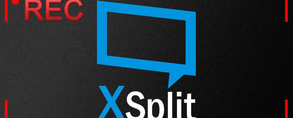 放弃OBS并购买XSplit许可证的5个理由