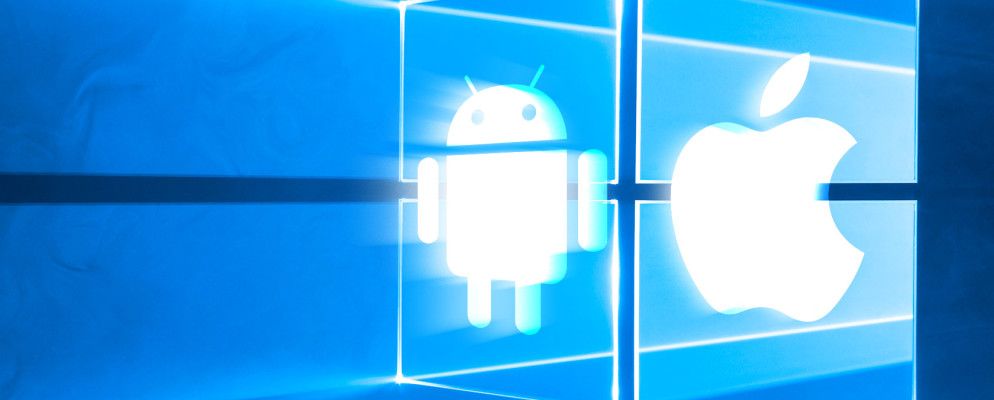 希望您喜欢的Android和iOS应用程序在Windows 10上运行吗?