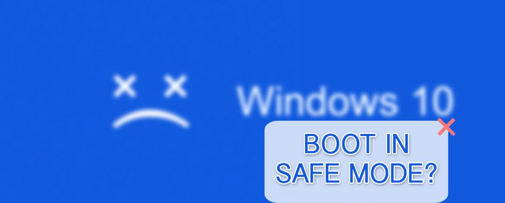 如何在Windows 10上以安全模式启动