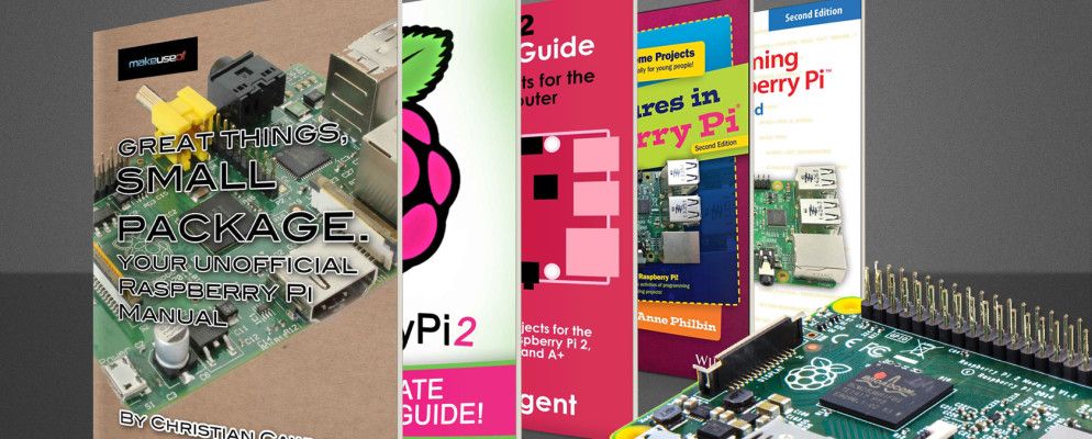 10篇充满项目创意的Raspberry Pi大书