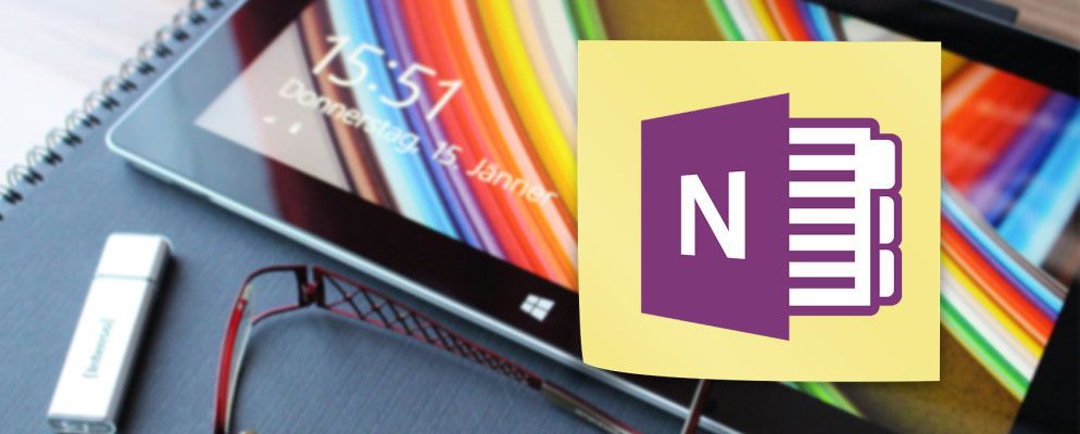 使用Microsoft OneNote更好记笔记的12条技巧