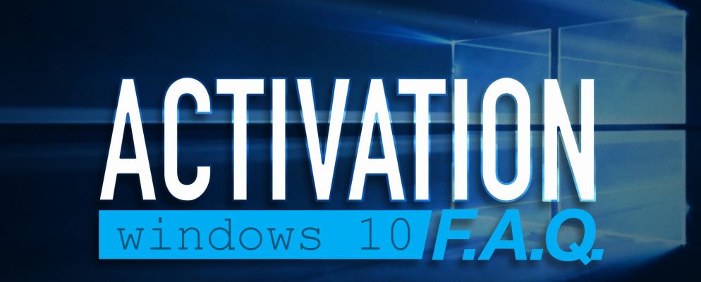 终极Windows 10激活和许可常见问题解答