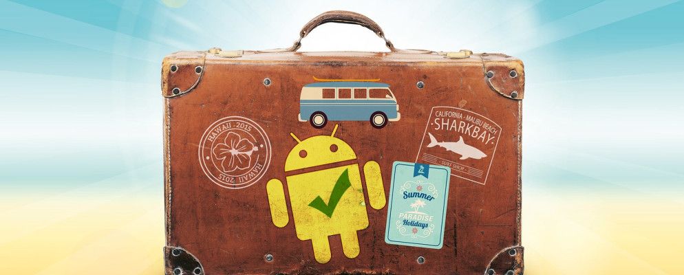 带着Android手机出国旅行？您需要这些提示