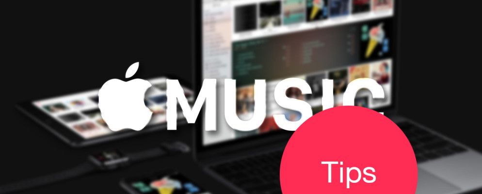 您真正需要知道的10个重要的Apple音乐提示