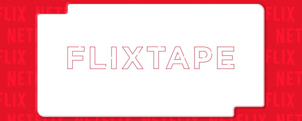 如何使用FlixTape共享Netflix收藏夹