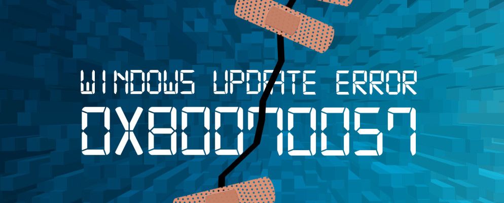 如何修复Windows Update错误0x80070057