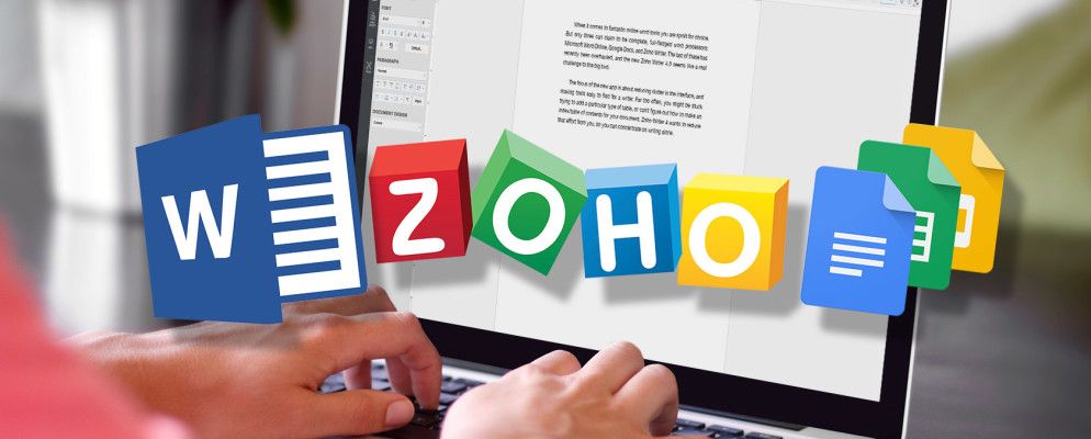 Zoho Writer与Google Docs和Microsoft Word Online:是时候切换了吗?