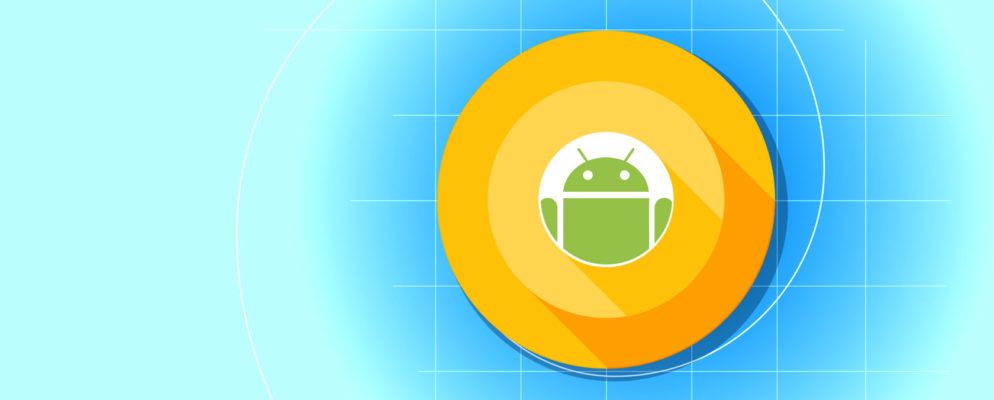 您可以立即获得的7种新的Android O功能