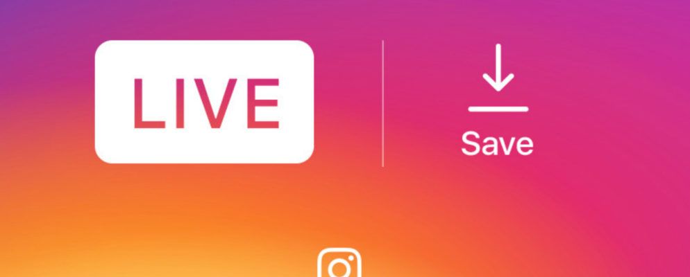 您现在可以保存您的Live Instagram视频