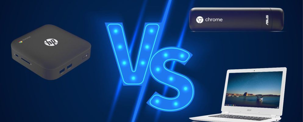Chromebook vs. Chromebox vs. Chromebit：哪个适合您？