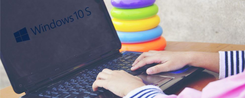 Windows 10 S：您需要了解的一切