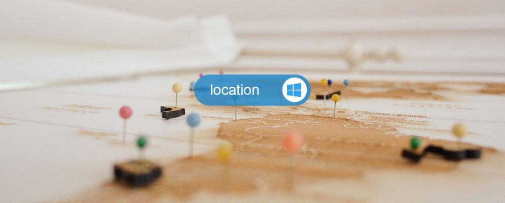 如何在Windows 10中管理位置服务以及为什么要打扰