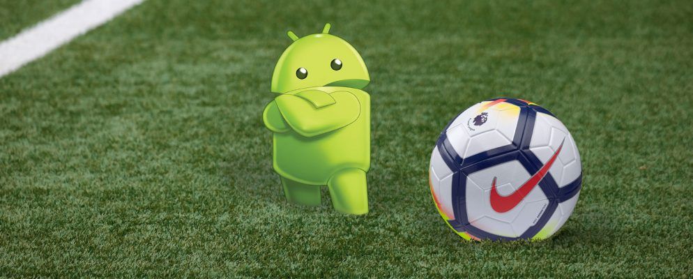 跟随新的EPL季节的11个最佳Android应用