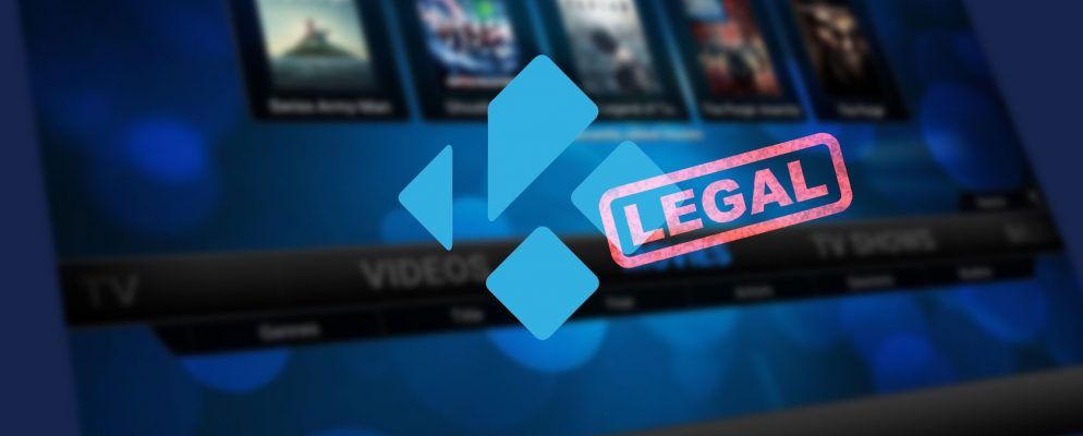 如何在不违反法律的情况下使用Kodi
