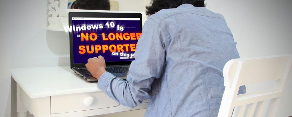 您的PC不再支持Windows 10?这就是您可以做的!