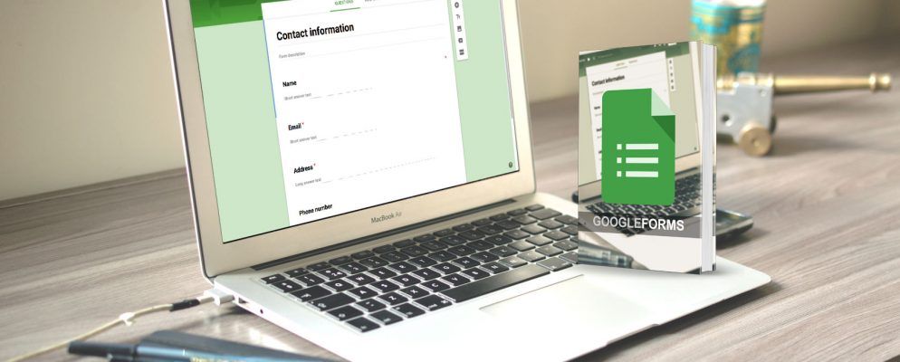 您将找到的最佳Google表单指南
