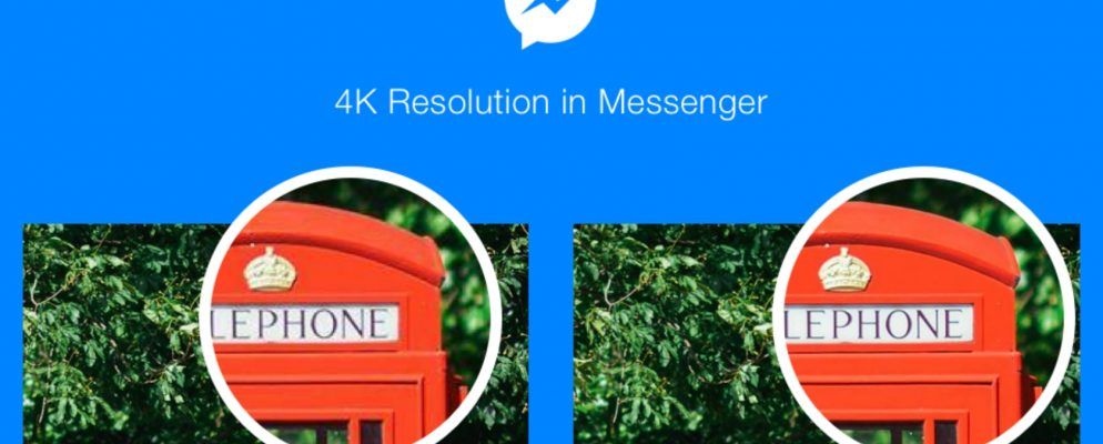 您现在可以使用Facebook Messenger发送4K照片