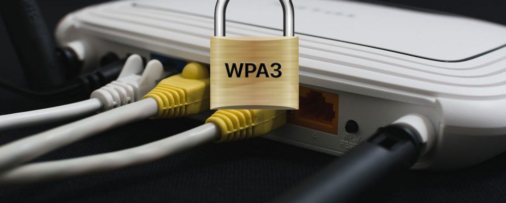 您需要了解的有关WPA3和Wi-Fi安全性的所有信息