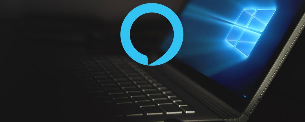 如何在任何Windows 10 PC上安装Amazon Alexa