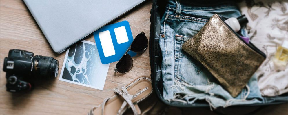 如何使用Trello计划您的下一个假期或商务旅行