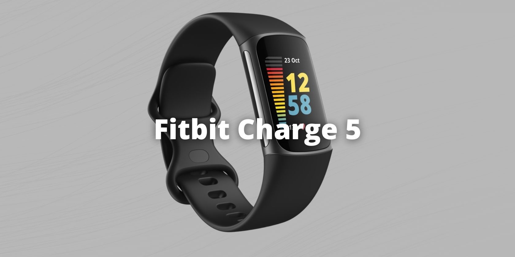 Fitbit Charge 5 包含您可能想要的所有健康追踪功能